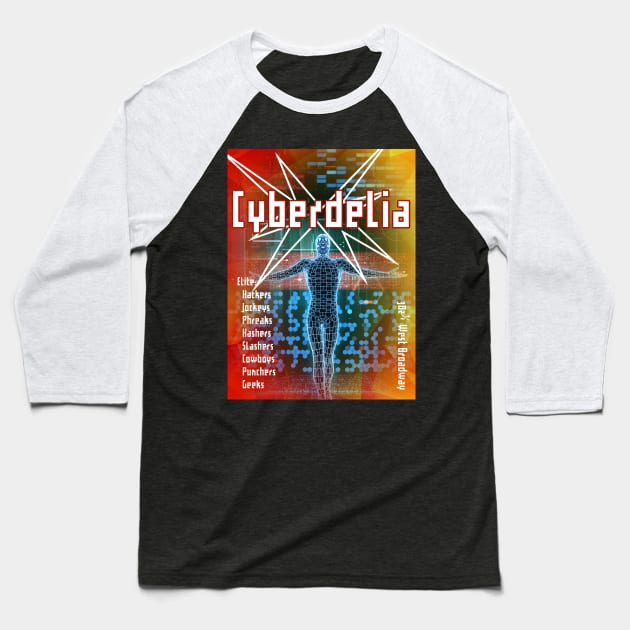 Cyberdelia Baseball T-Shirt by Meta Cortex